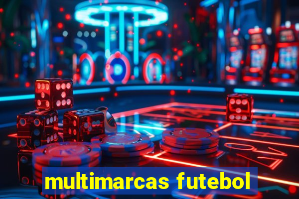 multimarcas futebol